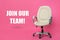 Join our team! Stylish office chair on pink background