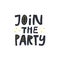 Join the party flat vector decorative typography
