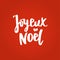 Joyeux noel text. Holiday greetings french quote. Great for Christmas cards, gift tags and labels.
