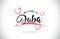 Juba Welcome To Word Text with Handwritten Font and Red Love Hearts.