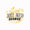 Juicy Fresh Oranges Badge, Label or Logo Template. Hand Drawn Fruit Sketch with Playful Typography. Premium Citrus Food