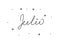 Julio phrase handwritten with a calligraphy brush. July in spanish. Modern brush calligraphy. Isolated word black