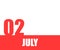 July. 02th day of month, calendar date. Red numbers and stripe with white text on isolated background