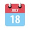 july 18th. Day 18 of month,Simple calendar icon on white background. Planning. Time management. Set of calendar icons for web