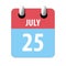 july 25th. Day 25 of month,Simple calendar icon on white background. Planning. Time management. Set of calendar icons for web