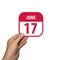 june 17th. Day 17 of month,hand hold simple calendar icon with date on white background. Planning. Time management. Set of