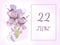 June 22. 22th day of the month, calendar date.Two beautiful iris flowers, against a background of blurred spots, pastel colors.