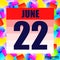 June 22 icon. For planning important day. Banner for holidays and special days. Twenty second of June.