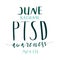 June National PTSD Awareness Month hand lettering vector illustration