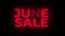 June sale text flickering display promotional loop.