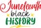 Juneteenth Black History Quotes