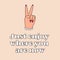 Just enjoy where you are right now. Illustration of hands, peace sign on beige background