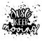 Just keep moving hand lettering positive quote