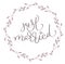 Just Married text in leaves round frame. Hand drawn Calligraphy lettering Vector illustration EPS10