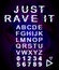 Just rave it font template