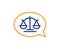 Justice scales line icon. Judgement speech bubble sign. Vector