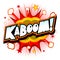 Kaboom - explosion illustration - red explosion, white backgroun