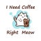 Kawaii cat, I need coffee.