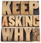 Keep asking why