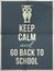 Keep calm and back to school design typographic quote with owl