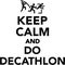 Keep calm and do decathlon