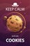 Keep calm and eat cookies. Funny motivation creative poster with sweet planet.