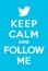 Keep Calm And Follow Me 2