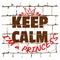 Keep Calm I`m Princess printed on stylized brick wall. Textured humorous inscription for your design. Vector