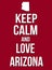 Keep calm and love Arizona poster