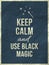 Keep calm magic quote