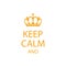 Keep calm poster with crown vector illustration on white background.