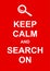 Keep Calm and Search On