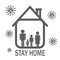 Keep calm and stay home with family. Isolation period protection covid19