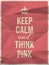Keep calm think pink quote on crumpled paper texture