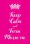 Keep Calm and Turn Music on poster