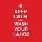 Keep calm and wash your hands poster. Coronavirus symbol. Coronavirus self-quarantine illustration