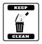 Keep Clean sign on white background drawing by illustration