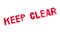 Keep Clear rubber stamp