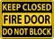 Keep Closed Do Not Block Fire Door Sign