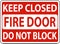 Keep Closed Do Not Block Fire Door Sign