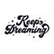 Keep dreaming lettering with stars decoration