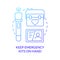 Keep emergency kits on hand blue gradient concept icon