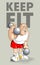 Keep Fit Poster: Funny Bodybuilder