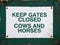 Keep Gates Closed - Cows and horses sign, United Kingdom