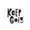 Keep going shirt quote lettering