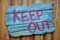 Keep Out Wood Sign Post