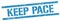 KEEP PACE text on blue grungy rectangle stamp