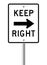 Keep Right Sign