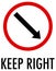 Keep right sign on white background