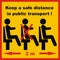 Keep a safe distance in public transport, eps.